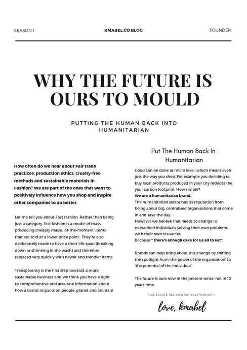 WHY THE FUTURE IS OURS TO MOULD